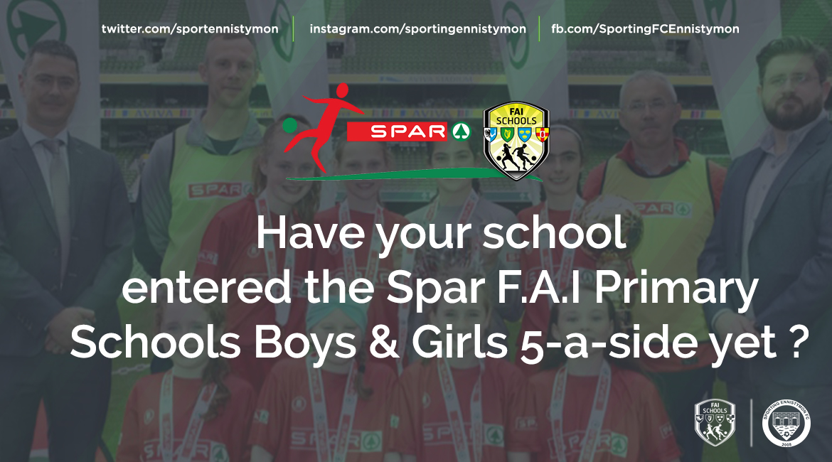 Have your school entered the Spar F.A.I Primary Schools Boys & Girls 5-a-side yet ?